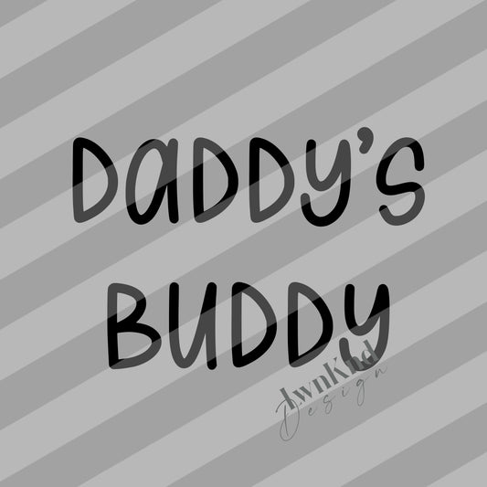 Daddy’s Buddy